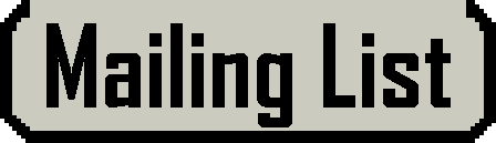 Our Mailing List - Additions or Corrections